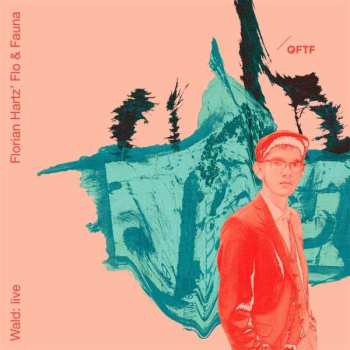 Album Florian Hartz' Flo & Fauna: Wald: Live