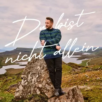 Du Bist Nicht Allein