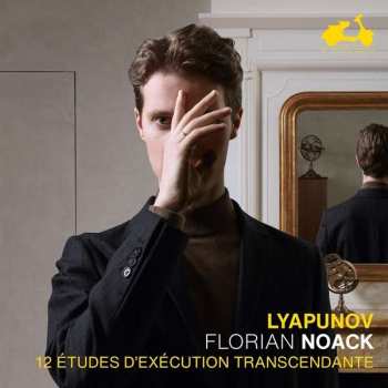 CD Sergei Lyapunov: 12 Études D'Exécution Transcendante 470790