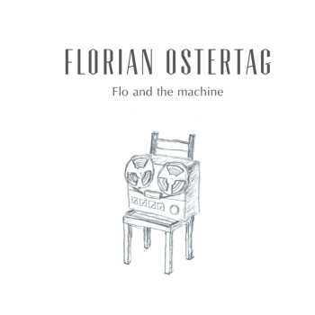 CD Florian Ostertag: Flo And The Machine 515797