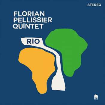 LP Florian Pellissier Quintet: Rio 60833