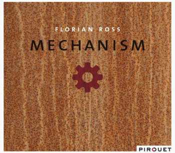CD Florian Ross: Mechanism 511160