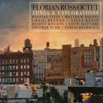 CD Florian Ross Octet: Tunes & Explorations 424742