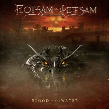 Album Flotsam And Jetsam: Blood In The Water