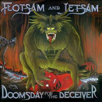 LP Flotsam And Jetsam: Doomsday For The Deceiver 157198