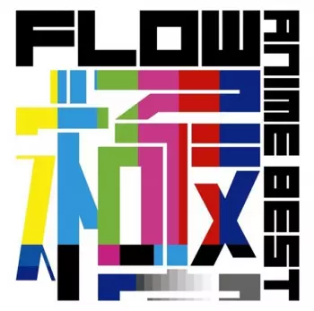 Flow: Flow Anime Best 極
