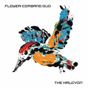 Album Flower-Corsano Duo: Halcyon