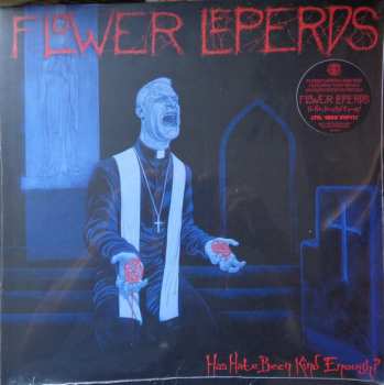 Album Flower Leperds: Has Hate Been Kind Enough?