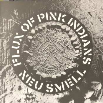 LP Flux Of Pink Indians: Neu Smell 539603