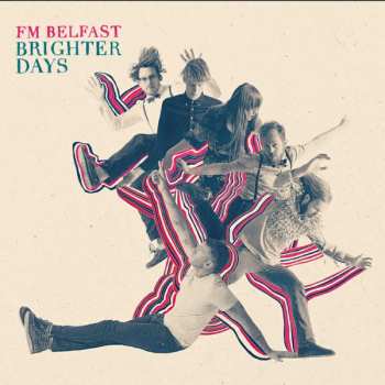 Album FM Belfast: Brighter Days