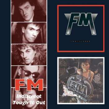 2CD FM: Indiscreet / Tough It Out 522549