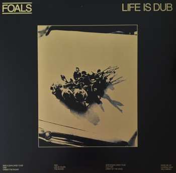 Album Foals: Life Is Dub