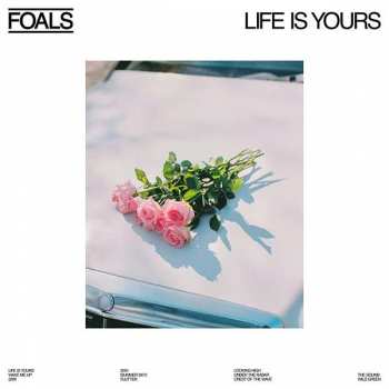 Album Foals: Life Is Yours