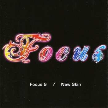 CD Focus: Focus 9 / New Skin 12928