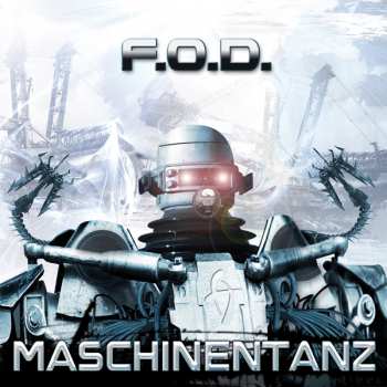 Album F.O.D.: Maschinentanz