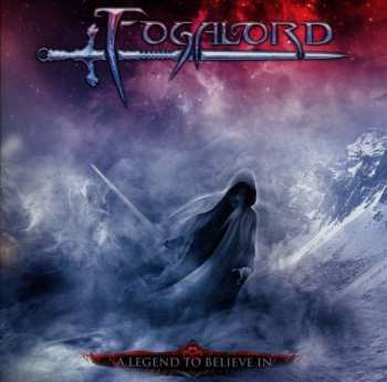 Album Fogalord: A Legend To Believe In
