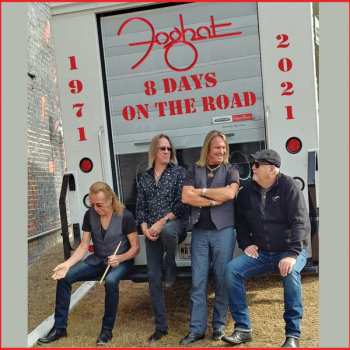 Album Foghat: 8 Days On The Road