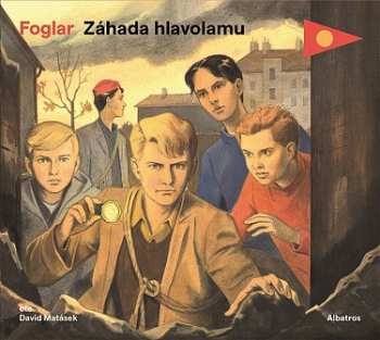 CD Jaroslav Foglar: Záhada Hlavolamu