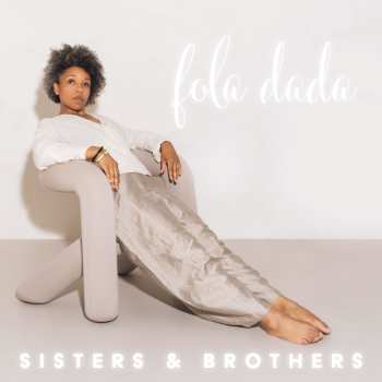 Album Fola Dada: Sisters & Brothers
