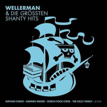 Album Folk Music Sampler: Wellerman & Die Größten Shanty Hits