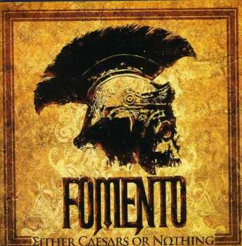 Album Fomento: Either Caesars Or Nothing