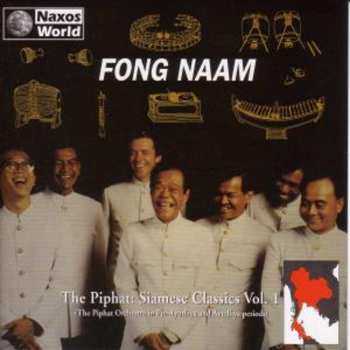CD Fong Naam: The Piphat: Siamese Classics  Vol.1