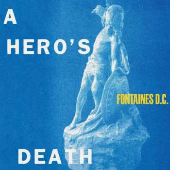 Album Fontaines D.C.: A Hero's Death