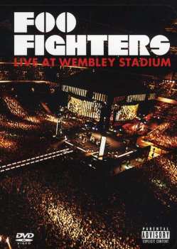 Album Foo Fighters: Live At Wembley Stadium