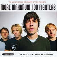 CD Foo Fighters: Maximum Foo Fighters (The Unauthorised Biography Of Foo Fighters)  423789