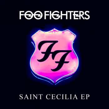 Album Foo Fighters: Saint Cecilia EP