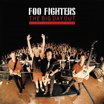 Album Foo Fighters: The Big Day Out: Sydney Broadcast 2000