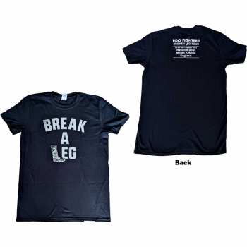 Merch Foo Fighters: Foo Fighters Unisex T-shirt: Break A Leg Milton Keynes (back Print) (ex-tour) (medium) M