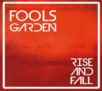 Album Fool's Garden: Rise And Fall