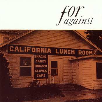 For Against: Mason's California Lunchroom