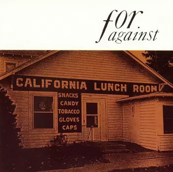 For Against: Mason's California Lunchroom