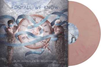 Album For All We Know: By Design Or By Disaster