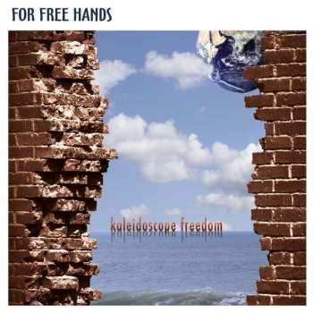 For Free Hands: Kaleidoscope Freedom