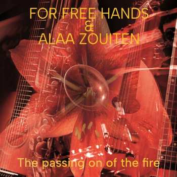 For Free Hands: The Passing On Of The Fire