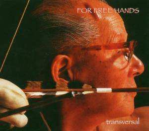 Album For Free Hands: Transversal