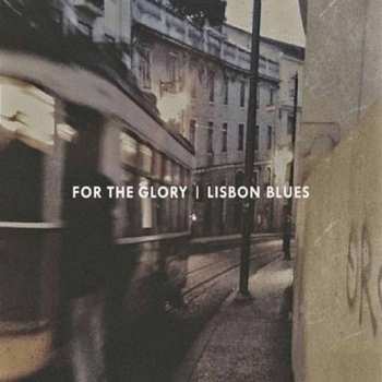 Album For The Glory: Lisbon Blues