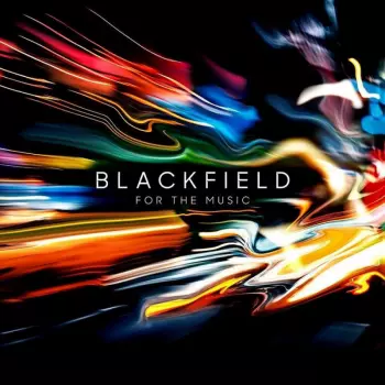 Blackfield: For The Music