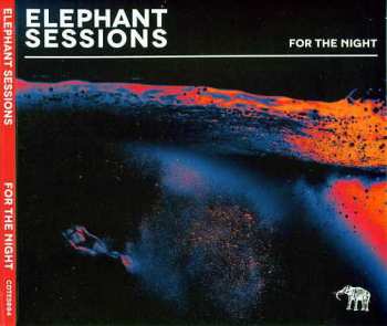 Album Elephant Sessions: For The Night