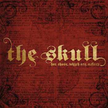 The Skull: For Those Which Are Asleep