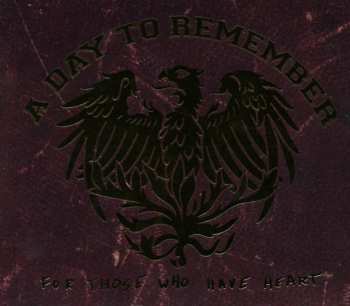 Album A Day To Remember: For Those Who Have Heart
