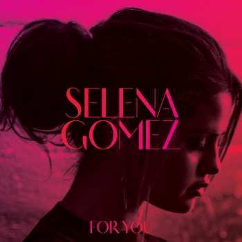 Album Selena Gomez: For You