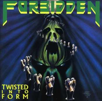 Album Forbidden: Twisted Into Form