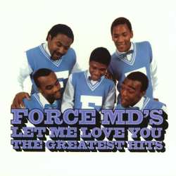 Album Force MD's: Let Me Love You: The Greatest Hits