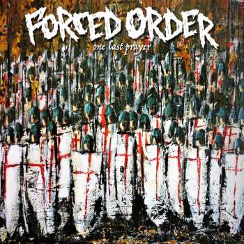 Album Forced Order: One Last Prayer