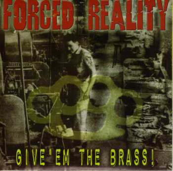 Album Forced Reality: Give'em The Brass!