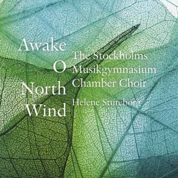 Album Forde / Gjeilo / Ohansson / Kverno / Stureborg: Awake O North Wind